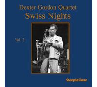 Dexter Gordon Quartet Swiss Nights - Volume 2 (Vinyl LP) 12" Album