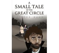 Dexter Hand A Small Tale of the Great Circle (Tascabile)
