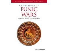 Dexter Hoyos A Companion to the Punic Wars (Tascabile)