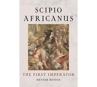 Dexter Hoyos Scipio Africanus (Copertina rigida)