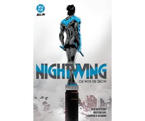 Dexter Soy Dan Watters Nightwing Vol. 1: On with the Show (Copertina rigida)