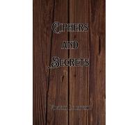 Dexter Sullivan Ciphers and Secrets (Copertina rigida)