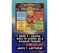 Dexter - The Dog That Never Gives Up - Professor Master Dexter