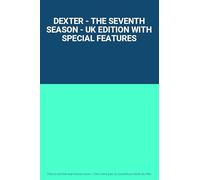 DEXTER - THE SEVENTH SEASON - UK EDITION WITH SPECIAL FEATURES