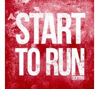 DEXTERS - 7-START TO RUN