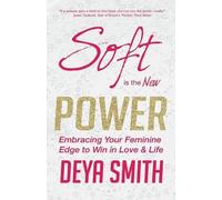 Deya Direct Smith Soft is the New Power (Tascabile)