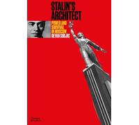 Deyan Sudjic Stalin's Architect (Copertina rigida)