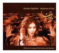 Madam Of God: Divine Love Songs Of The Persian Sufi Masters (CD) Album