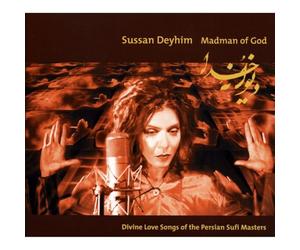 Deyhim Susan - Madman Of God-Divine Love Song