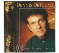 DEYOUNG, DENNIS - 10 On Broadway by DEYOUNG, DENNIS (2010) Audio CD