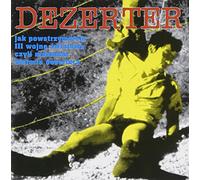 Dezerter - Jak Powstrzyma?Em Iii Wojne Swiatowa