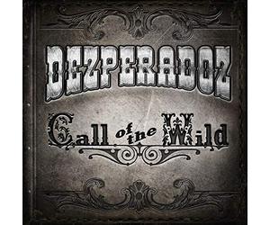 Dezperadoz - Call Of The Wild