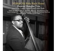 Dezron Trio Douglas - Walkin' My Baby Back Home [Cardboard Sleeve (mini LP)]