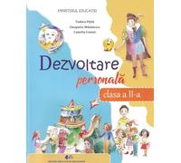 Dezvoltare personala - Clasa 2 - Manual - Tudora Pitila, Cleopatra Mihailescu, Camelia Coman