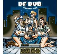 Df Dub - Country Girl