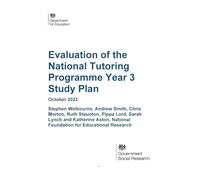 DFE-RR1374 Evaluation of the National Tutoring Programme Year 3 Study Plan. October 2023