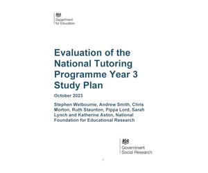 DFE-RR1374 Evaluation of the National Tutoring Programme Year 3 Study Plan. October 2023