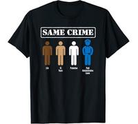 dfft34D Same Crime Different Time Funny Satirical T Shirt Gift Trend for Men