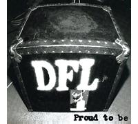 Dfl - Proud To Be (20th Anniversary Edition)