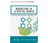 Dg Junior Marketing in a Digital World (Tascabile) Get Your Finances in Order