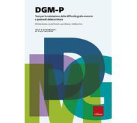 DGM-P. Test per la valutazione delle difficoltà grafo-motorie e posturali della scrittura