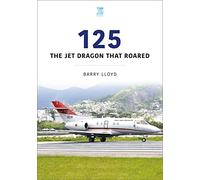 Dh/Hs/bae 125: The Jet Dragon That Roared