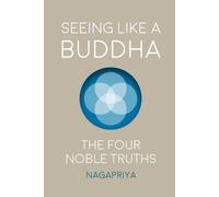 Dh Nagapriya Seeing Like a Buddha (Tascabile)
