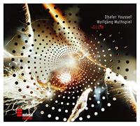 Dhafer Youssef & Wolfgang Muthspiel - Glow