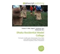 Dhaka Residential Model College: Third grade, Twelfth grade, Mohammadpur Thana, Public school (government funded), National Debate Federation Bangladesh, Politics of Bangladesh