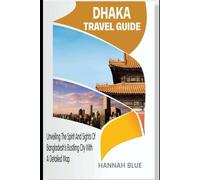 DHAKA TRAVEL GUIDE