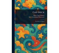 Dhan Gopal Mukerji Boris Artzybasheff Gay-Neck (Tascabile)