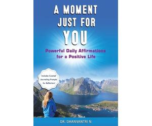 Dhanvantri N A Moment Just for You (Tascabile)