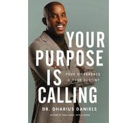 Dharius Daniels Your Purpose Is Calling (Copertina rigida)