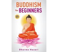 Dharma Hazari Buddhism for Beginners (Tascabile) Buddhism and Mindfulness
