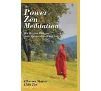 Dharma Master Hsin Tao The Power of Zen Meditation (Tascabile)
