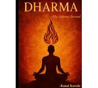 Dharma: The Journey Inward