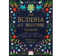 Dharmachari Nagaraja The Buddha at Bedtime Treasury (Copertina rigida)