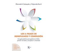 Dharmakirti Zuázquita Vidyamala B Los 6 Pasos de Mindfulness Y Compa (Tascabile)