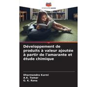 Dharmendra Kurm Développement de produits à valeur ajoutée à partir (Tascabile)