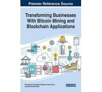 Dharmendra Sing Transforming Businesses With Bitcoin Mining a (Copertina rigida)