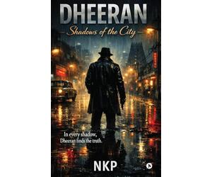 Dheeran: Shadows of the City