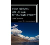Dhirendra K. Va Water Resource Conflicts and International Se (Copertina rigida)