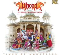 Dhoad Gypsies Of Raj - Times Of Maharajas