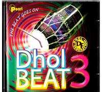 Dhol Beat 3 - The Beat Goes On - Cd Nuovo Raro
