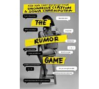 Dhonielle Clayton Sona Charaipotra Rumor Game, The (Copertina rigida)