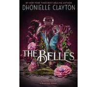 Dhonielle Clayton The Belles (Tascabile) Belles