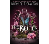Dhonielle Clayton The Belles (Tascabile) Belles