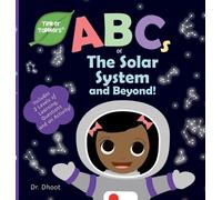 Dhoot ABCs of The Solar System and Beyond (Tinker Toddlers) (Copertina rigida)