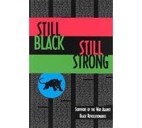 Dhoruba Bin Wahad Mumia Abu-Jamal Assata Sha Still Black, Still Str (Tascabile)
