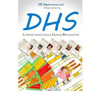 DHS: Il primo gioco sulle 5 Leggi Biologiche